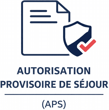 Autorisation provisoire de séjour (APS)